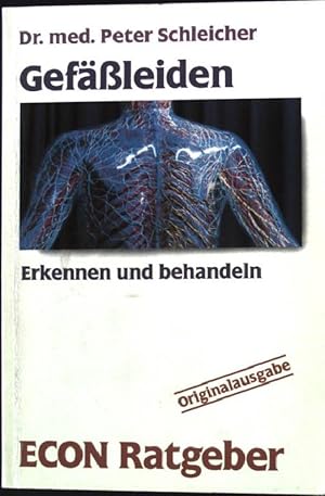 Bild des Verkufers fr Gefssleiden : erkennen und behandeln. ETB ; 20209 : Econ-Ratgeber : Gesundheit zum Verkauf von books4less (Versandantiquariat Petra Gros GmbH & Co. KG)