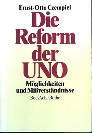 Imagen del vendedor de Die Reform der UNO : Mglichkeiten und Missverstndnisse. Beck'sche Reihe ; 1078 a la venta por books4less (Versandantiquariat Petra Gros GmbH & Co. KG)