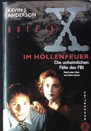 Seller image for Akte X, Im Hllenfeuer. Ravensburger Elternbcher, Nr. 26203, for sale by books4less (Versandantiquariat Petra Gros GmbH & Co. KG)