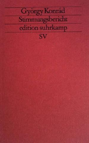 Stimmungsbericht. Edition Suhrkamp ; (Nr 1394)