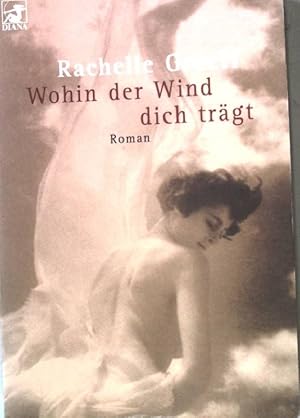 Bild des Verkufers fr Wohin der Wind dich trgt : Roman. Nr. 0055 zum Verkauf von books4less (Versandantiquariat Petra Gros GmbH & Co. KG)