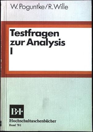 Seller image for Testfragen zur Analysis I BI Hochschultaschenbcher, Nr. 781 for sale by books4less (Versandantiquariat Petra Gros GmbH & Co. KG)