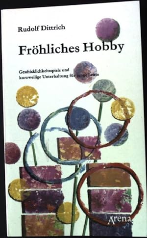 Seller image for Frhliches Hobby. Arena Taschenbuch Nr. 1091, for sale by books4less (Versandantiquariat Petra Gros GmbH & Co. KG)