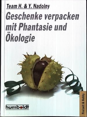 Bild des Verkufers fr Geschenke verpacken mit Phantasie und kologie. Humboldt-Taschenbuch ; 732 : Freizeit & Hobby zum Verkauf von books4less (Versandantiquariat Petra Gros GmbH & Co. KG)