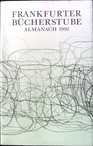 Bild des Verkufers fr Frankfurter Bcherstube - Almanach 1990. zum Verkauf von books4less (Versandantiquariat Petra Gros GmbH & Co. KG)