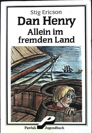 Bild des Verkufers fr Dan Henry - Allein im fremden Land Band 2. zum Verkauf von books4less (Versandantiquariat Petra Gros GmbH & Co. KG)