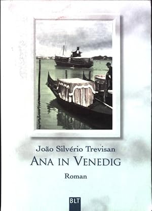 Imagen del vendedor de Ana in Venedig : Roman. BLT ; Bd. 92019 a la venta por books4less (Versandantiquariat Petra Gros GmbH & Co. KG)