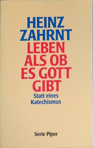 Bild des Verkufers fr Leben als ob es Gott gibt. (Nr. 1947) zum Verkauf von books4less (Versandantiquariat Petra Gros GmbH & Co. KG)