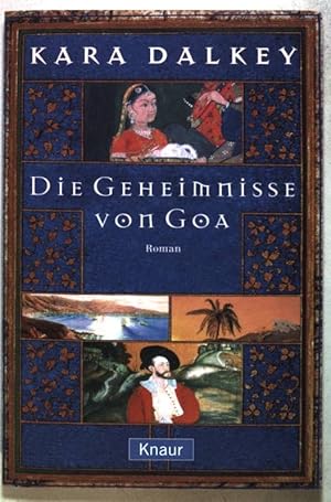 Seller image for Die Geheimnisse von Goa. Knaur 62273 for sale by books4less (Versandantiquariat Petra Gros GmbH & Co. KG)