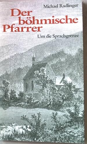 Seller image for Der bhmische Pfarrer. Um die Sprachgrenze. Band 2. for sale by books4less (Versandantiquariat Petra Gros GmbH & Co. KG)