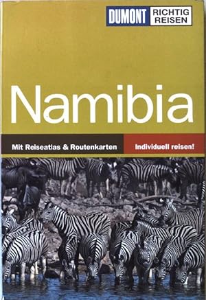 Immagine del venditore per Namibia : [mit Reiseatlas & Routenkarten ; individuell reisen!]. venduto da books4less (Versandantiquariat Petra Gros GmbH & Co. KG)