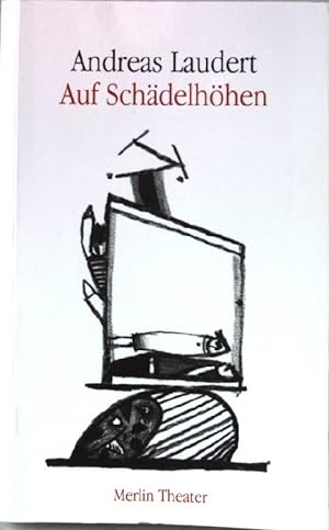 Bild des Verkufers fr Auf Schdelhhen : Schauspiel. zum Verkauf von books4less (Versandantiquariat Petra Gros GmbH & Co. KG)