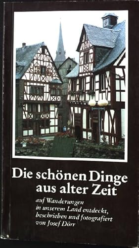 Imagen del vendedor de Die schnen Dinge aus alter Zeit. a la venta por books4less (Versandantiquariat Petra Gros GmbH & Co. KG)