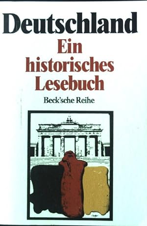 Bild des Verkufers fr Deutschland : ein historisches Lesebuch. Beck'sche Reihe ; 420 zum Verkauf von books4less (Versandantiquariat Petra Gros GmbH & Co. KG)