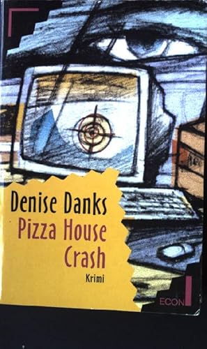 Bild des Verkufers fr Pizza-House-Crash : Krimi. Econ ; 25987 : ECON Krimi zum Verkauf von books4less (Versandantiquariat Petra Gros GmbH & Co. KG)