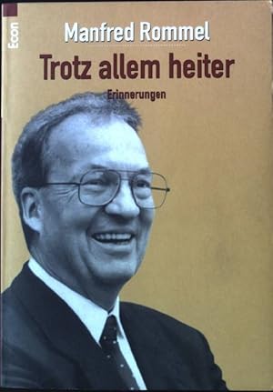 Bild des Verkufers fr Trotz allem heiter : Erinnerungen. Econ-Taschenbuch ; 75012 zum Verkauf von books4less (Versandantiquariat Petra Gros GmbH & Co. KG)