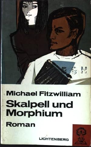 Immagine del venditore per Skalpell und Morphium. Roman. Lichtenberg Taschenbuch Nr. 91, venduto da books4less (Versandantiquariat Petra Gros GmbH & Co. KG)