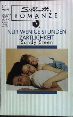 Bild des Verkufers fr Nur wenige Stunden Zrtlichkeit. Silhouette Romanze zum Verkauf von books4less (Versandantiquariat Petra Gros GmbH & Co. KG)