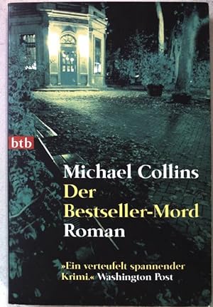 Bild des Verkufers fr Der Bestseller-Mord : Roman. Nr.73718 zum Verkauf von books4less (Versandantiquariat Petra Gros GmbH & Co. KG)