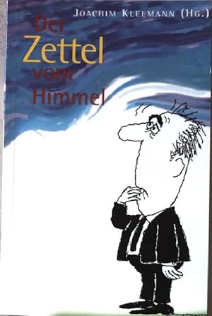 Image du vendeur pour Der Zettel vom Himmel. mis en vente par books4less (Versandantiquariat Petra Gros GmbH & Co. KG)