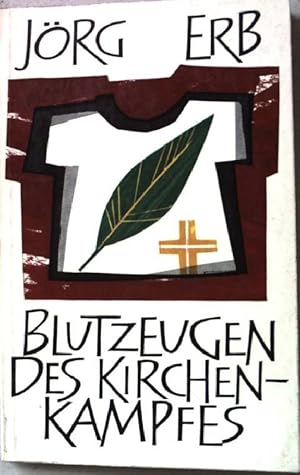 Bild des Verkufers fr Blutzeugen des Kirchenkampfes. Nr.759 zum Verkauf von books4less (Versandantiquariat Petra Gros GmbH & Co. KG)