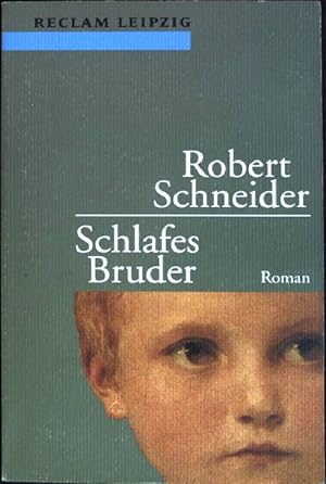 Schlafes Bruder : Roman. Reclams Universal-Bibliothek ; 1518,