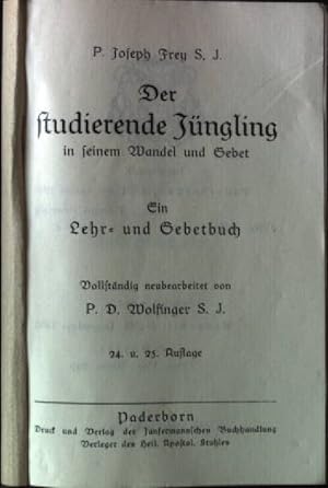 Immagine del venditore per Der studierende Jngling in seinem Wandel und Gebet. venduto da books4less (Versandantiquariat Petra Gros GmbH & Co. KG)