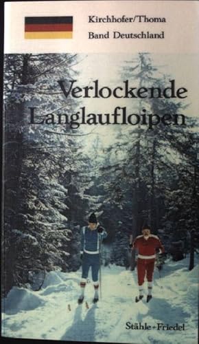 Bild des Verkufers fr Verlockende Langlaufloipen : Band Deutschland. zum Verkauf von books4less (Versandantiquariat Petra Gros GmbH & Co. KG)