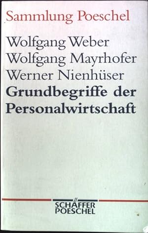 Bild des Verkufers fr Grundbegriffe der Personalwirtschaft. Sammlung Poeschel ; Bd. 127 zum Verkauf von books4less (Versandantiquariat Petra Gros GmbH & Co. KG)