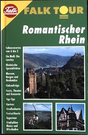 Image du vendeur pour Romantischer Rhein. Falk Tour, mis en vente par books4less (Versandantiquariat Petra Gros GmbH & Co. KG)