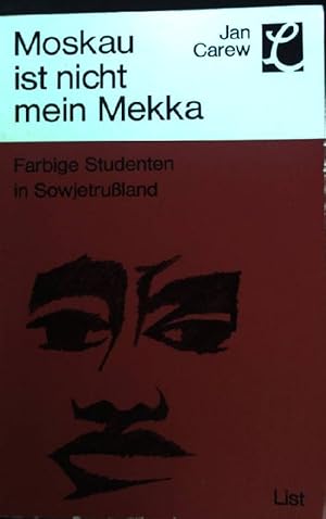 Imagen del vendedor de Moskau ist nicht mein Mekka: Farbige Studenten in Sowjetruland. a la venta por books4less (Versandantiquariat Petra Gros GmbH & Co. KG)