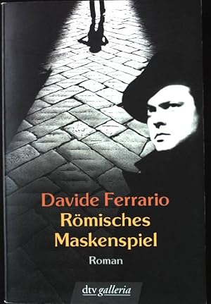 Bild des Verkufers fr Rmisches Maskenspiel : Roman. dtv ; 20772 : Galleria zum Verkauf von books4less (Versandantiquariat Petra Gros GmbH & Co. KG)