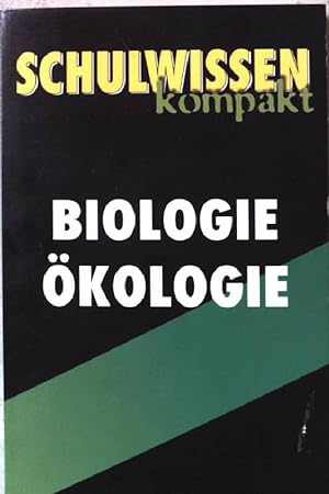 Schulwissen kompakt; Teil: Biologie, Ökologie