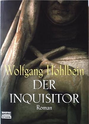 Seller image for Der Inquisitor : Roman. Nr.77062 for sale by books4less (Versandantiquariat Petra Gros GmbH & Co. KG)