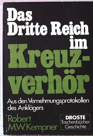 Seller image for Das Dritte Reich im Kreuzverhr : aus d. Vernehmungsprotokollen d. Anklgers. Nr.903 for sale by books4less (Versandantiquariat Petra Gros GmbH & Co. KG)