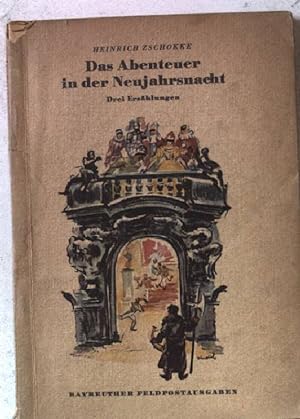 Bild des Verkufers fr Das Abenteuer in der Neujahrsnacht. Drei Erzhlungen. zum Verkauf von books4less (Versandantiquariat Petra Gros GmbH & Co. KG)