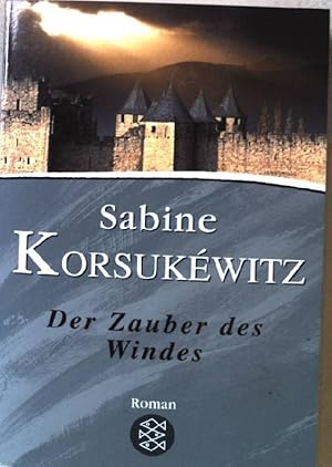 Bild des Verkufers fr Der Zauber des Windes : Roman. Nr.50626 zum Verkauf von books4less (Versandantiquariat Petra Gros GmbH & Co. KG)