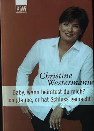 Bild des Verkufers fr Baby, wann heiratest du mich? KiWi ; 713 : Paperback zum Verkauf von books4less (Versandantiquariat Petra Gros GmbH & Co. KG)