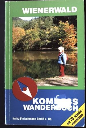 Bild des Verkufers fr Wienerwald. Kompass Wanderbuch Nr. 980. zum Verkauf von books4less (Versandantiquariat Petra Gros GmbH & Co. KG)