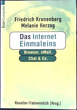 Bild des Verkufers fr Das Internet-Einmaleins : Browser, E-Mail, chat & Co. Econ & List ; 28185 : ECON-Computer-Taschenbuch zum Verkauf von books4less (Versandantiquariat Petra Gros GmbH & Co. KG)