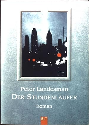 Imagen del vendedor de Der Stundenlufer BLT Taschenbuch Nr. 92067, a la venta por books4less (Versandantiquariat Petra Gros GmbH & Co. KG)