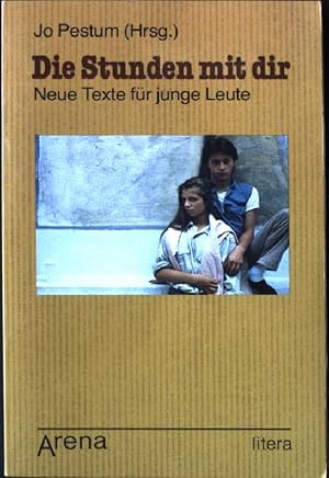 Immagine del venditore per Die Stunden mit dir : 15 Autoren schreiben zum Thema Liebe. Arena Taschenbuch Nr. 1499, venduto da books4less (Versandantiquariat Petra Gros GmbH & Co. KG)