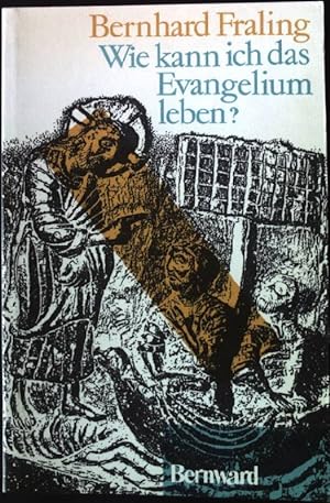Immagine del venditore per Wie kann ich das Evangelium leben?. venduto da books4less (Versandantiquariat Petra Gros GmbH & Co. KG)
