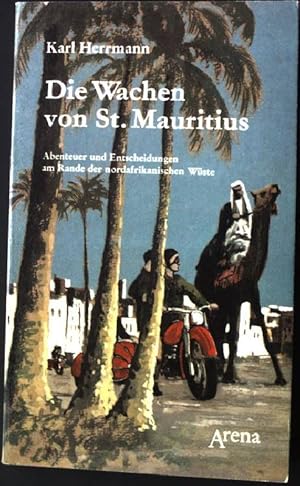 Imagen del vendedor de Die Wachen von St. Mauritius. Arena Taschenbuch Nr. 123, a la venta por books4less (Versandantiquariat Petra Gros GmbH & Co. KG)