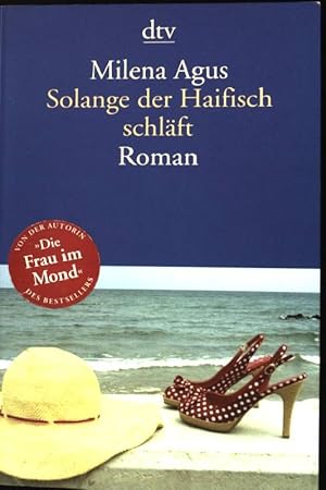 Seller image for Solange der Haifisch schlft : Roman. dtv ; 13774 for sale by books4less (Versandantiquariat Petra Gros GmbH & Co. KG)