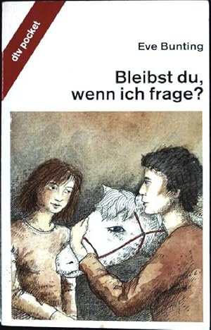 Bild des Verkufers fr Bleibst du, wenn ich frage?. dtv ; 78007 : dtv junior : dtv pocket : Lesen, nachdenken, mitreden zum Verkauf von books4less (Versandantiquariat Petra Gros GmbH & Co. KG)