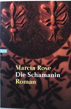 Bild des Verkufers fr Die Schamanin : Roman. Nr.72625 : btb zum Verkauf von books4less (Versandantiquariat Petra Gros GmbH & Co. KG)