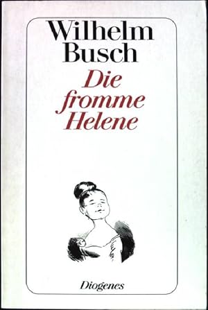 Immagine del venditore per Die fromme Helene. Diogenes-Taschenbuch ; Nr.20109 : detebe-Klassiker venduto da books4less (Versandantiquariat Petra Gros GmbH & Co. KG)