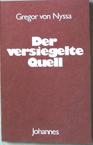 Bild des Verkufers fr Der versiegelte Quell : Auslegung d. Hohen Liedes. Christliche Meister 23 zum Verkauf von books4less (Versandantiquariat Petra Gros GmbH & Co. KG)