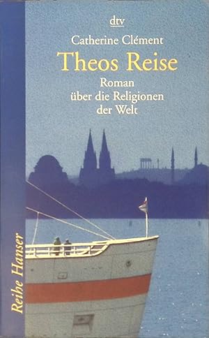 Imagen del vendedor de Theos Reise: Roman; ber die Religionen der Welt. a la venta por books4less (Versandantiquariat Petra Gros GmbH & Co. KG)